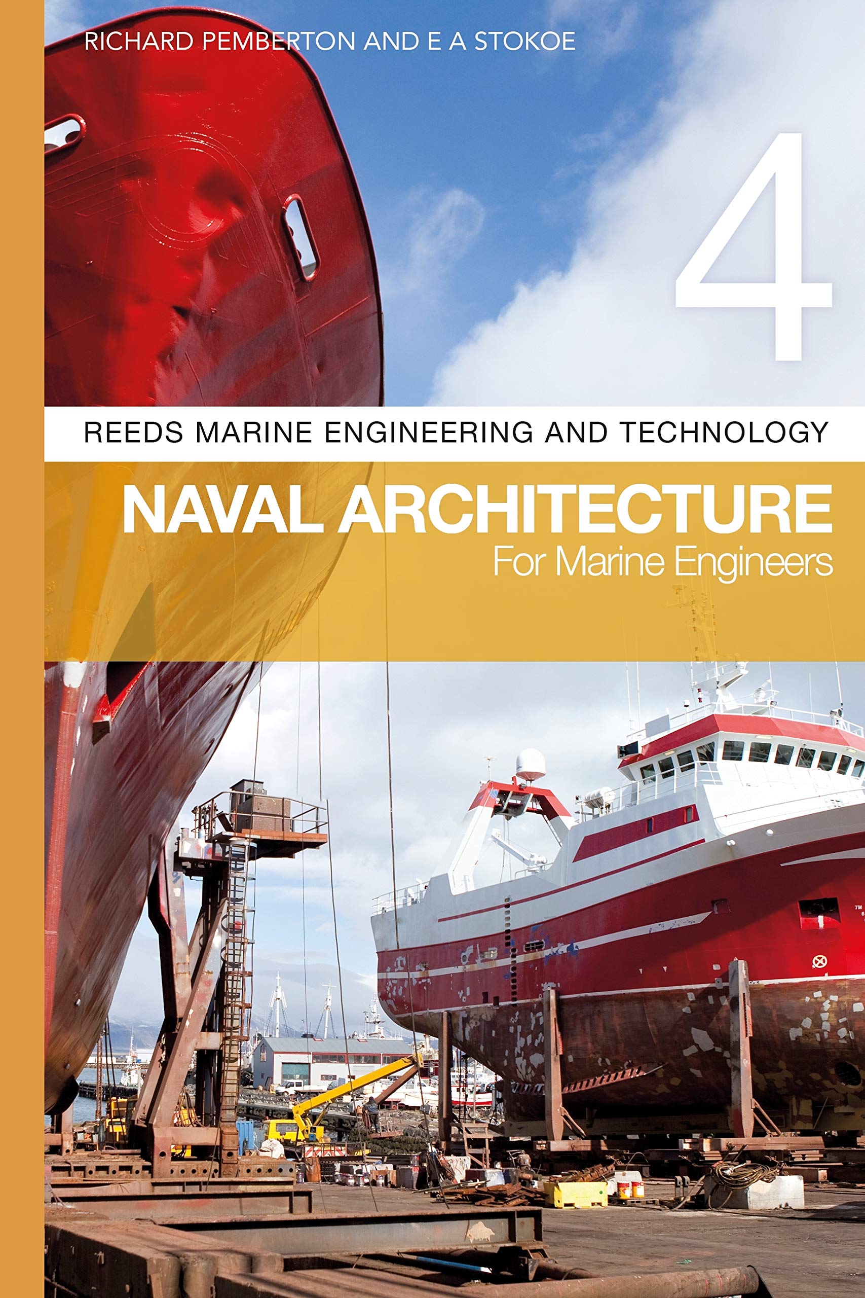 Reeds Vol 4: Naval Architecture for Marine Engineers: Pemberton